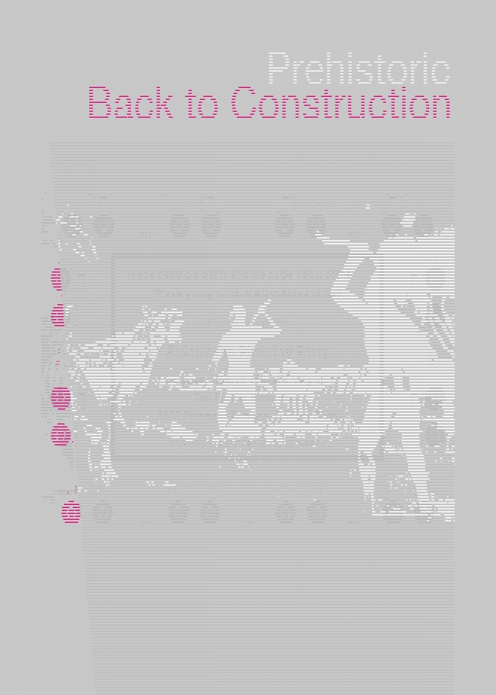 working title - prehistoric back to construction