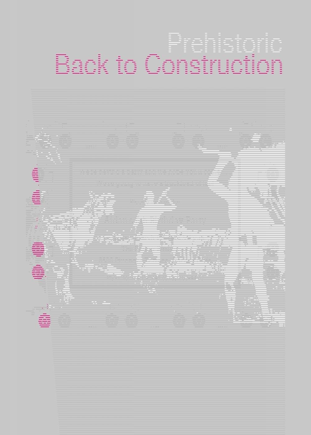 working title - prehistoric back to construction